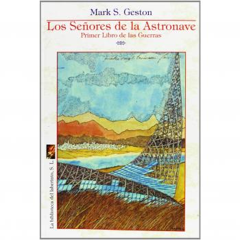 Los Señores de la Astronave / Primer Libro de las Guerras