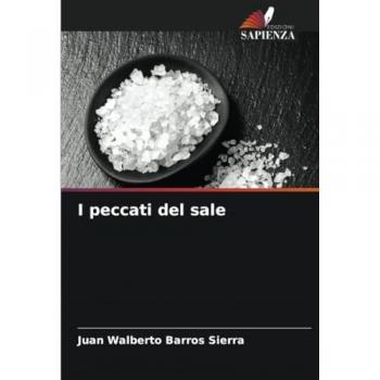 Barros Sierra, Juan Walberto: I peccati del sale