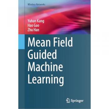 Mean Field Guided Machine Learning