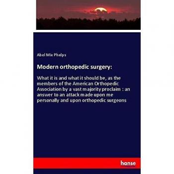 Modern orthopedic surgery: