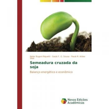 Bugoni Riquetti, Neilor: Semeadura cruzada da soja