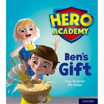 Hero Academy Oxford Level 4 Light Blue Book Band Bens Gift by Tony Bradman
