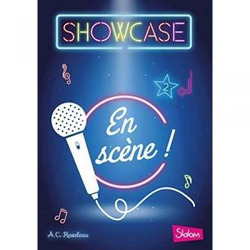 Showcase, tome 2 : En scène !