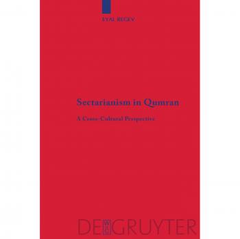 Sectarianism in Qumran: A Cross-Cultural Perspective
