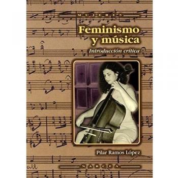 Feminismo y música: Introducción y crítica (Tapa blanda).