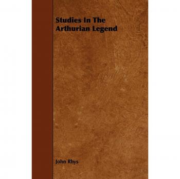 Studies in the Arthurian Legend