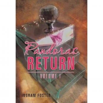 Pandoras Return: Volume I