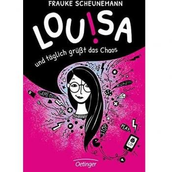 Frauke Scheunemann Louisa: Und Täglich Grüßt Das Chaos