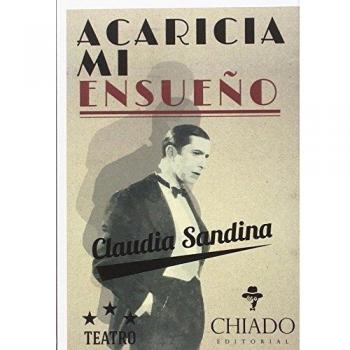 Acaricia mi ensueño.