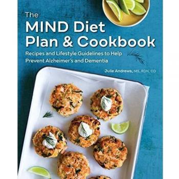 The Mind Diet Plan and Cookbook