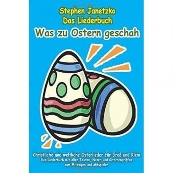 Stephen Janetzko Was Zu Ostern Geschah