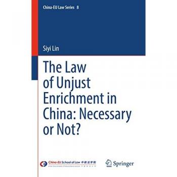 The Law of Unjust Enrichment in China: Necessary or Not?