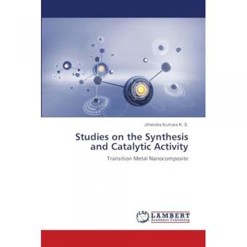 K. S., Jithendra Kumara: Studies on the Synthesis and Catalytic Activity