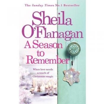 A Season To Remember: A Christmas Treat, O'Flanagan, Sheila, Book