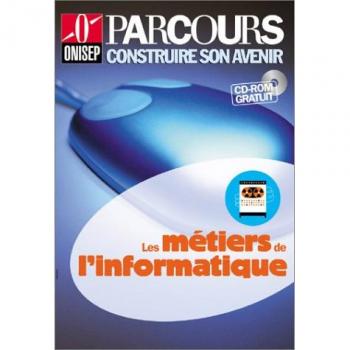 Parcours, numéro 27 : Les métiers de l'informatique
