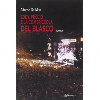 Eddy, Puccio e la combriccola del Blasco