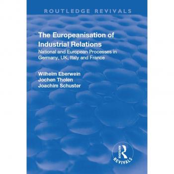 Vitalsource Technologies, Inc. Europeanisation of Industrial Relations: National and European Processes in Germany, UK, Italy and France
