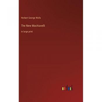 The New Machiavelli: in large print