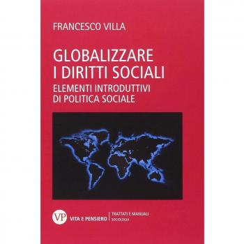 Globalizzare i diritti sociali. Elementi introduttivi di politica sociale