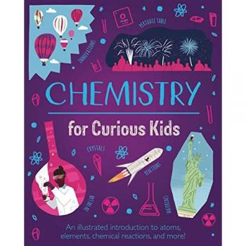 Chemistry for Curious Kids Hardback Book