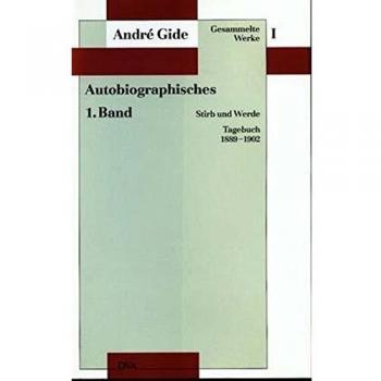 André Gide Gesammelte Werke, 12 Bde., Bd.1, Autobiographisches