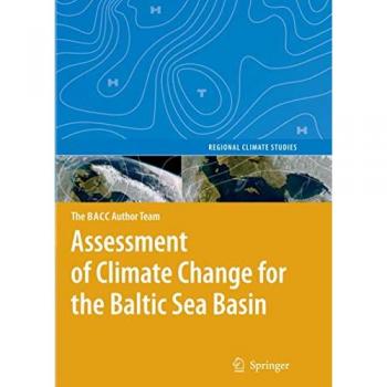 Assessment of Climate Change for the Baltic Sea Basin