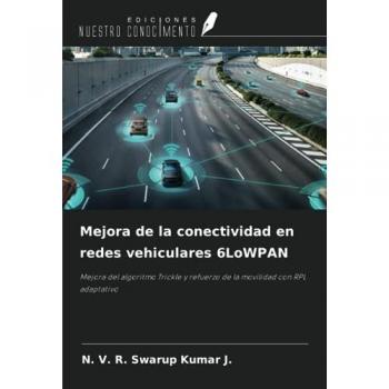 J., N. V. R. Swarup Kumar: Mejora de la conectividad en redes vehiculares 6LoWPAN