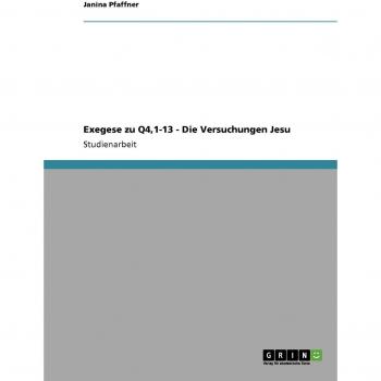 Pfaffner, Janina: Exegese zu Q4,1-13
