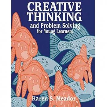 Creative Thinking and Problem Solving for Young Learners (Gifted Treasury Series)