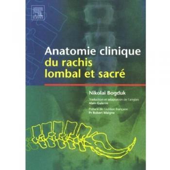 Anatomie clinique du rachis lombal et sacré