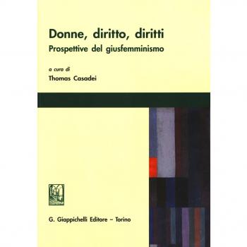 Donne, diritto, diritti. Prospettive del giusfemminismo