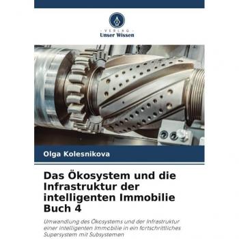 Das Ökosystem und die Infrastruktur der intelligenten Immobilie Buch 4