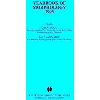 Yearbook of Morphology 1993: Theme: Prosodic Morphology