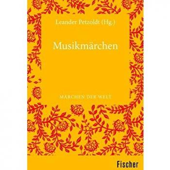 Leander Petzoldt Musikmärchen: Märchen Der Welt