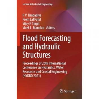 Flood Forecasting and Hydraulic Structures