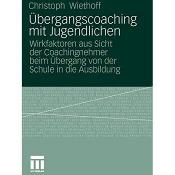 Übergangscoaching mit Jugendlichen beim Übergang von der Schule in die Ausbildung
