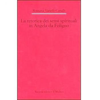 La retorica dei sensi spirituali in Angela da Foligno