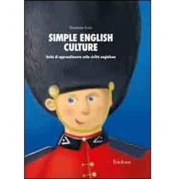 Simple english culture. Unità di apprendimento sulla civiltà anglofona