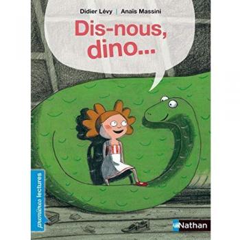 Dis-nous, dino...