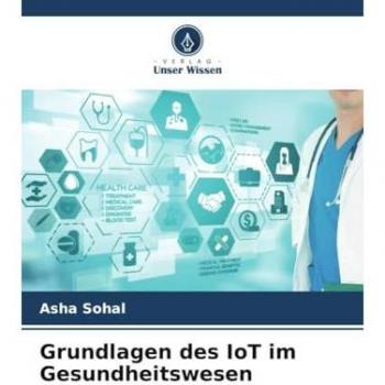 Grundlagen des IoT im Gesundheitswesen