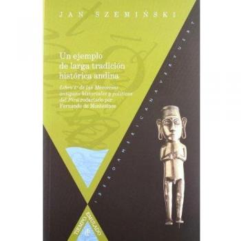 Ejemplo de larga tradición histórica andina