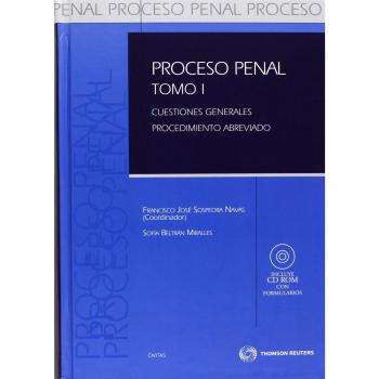 Proceso Penal. Tomo I. Cuestiones generales. Procedimiento abreviado