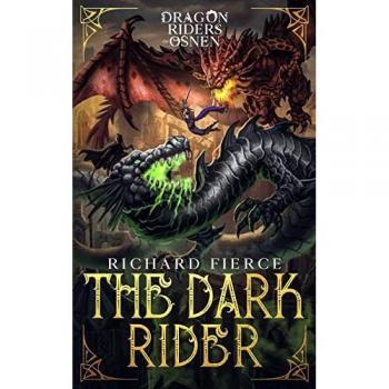 The Dark Rider: Dragon Riders of Osnen Book 10
