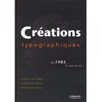 Creations typographiques de 1985... a nos jours