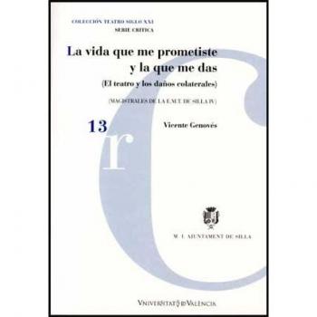 La vida que me prometiste y la que me das