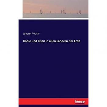 Kohle und Eisen in allen Ländern der Erde
