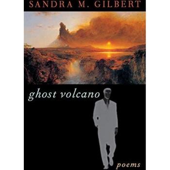 Gilbert, Sandra M: Ghost Volcano