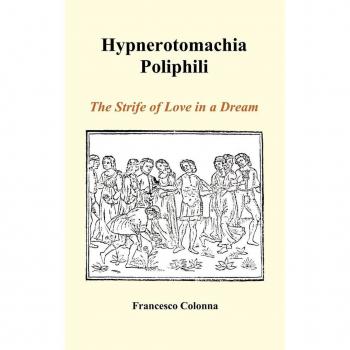 Colonna, Francesco: Hypnerotomachia Poliphili