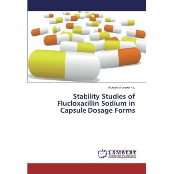 Stability Studies of Flucloxacillin Sodium in Capsule Dosage Forms