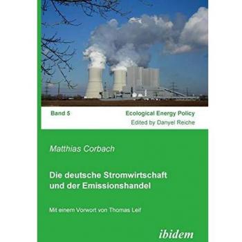 Die deutsche Stromwirtschaft und der Emissionshandel